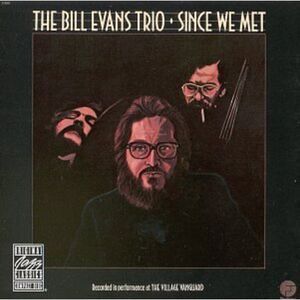 Bill Evans - Since We Met  CD